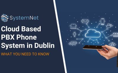 Cloud Based PBX Phone System in Dublin: Must-Know Details