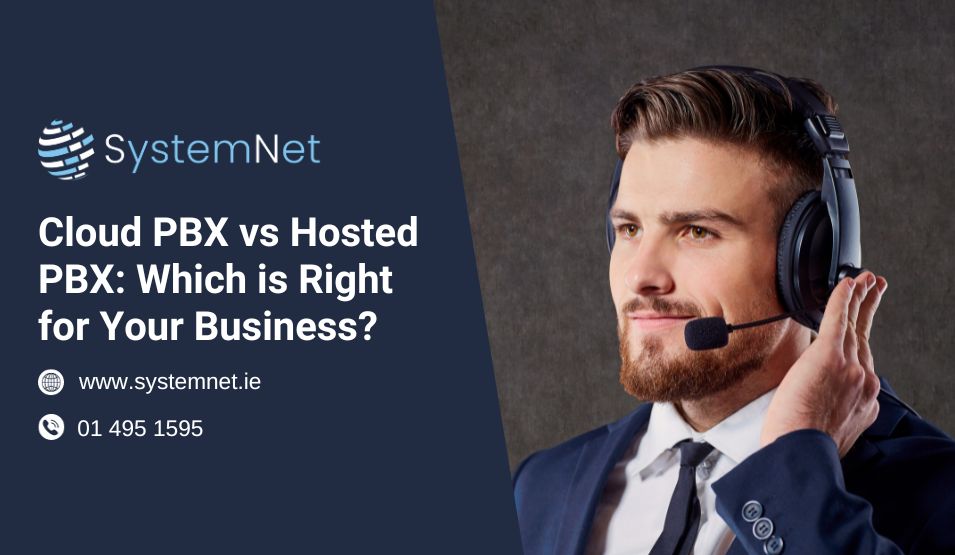 Cloud PBX vs Hosted PBX: Which is Right for Your Business?