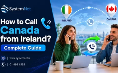 Blog 2 How to Call Canada from Ireland? Complete Guide